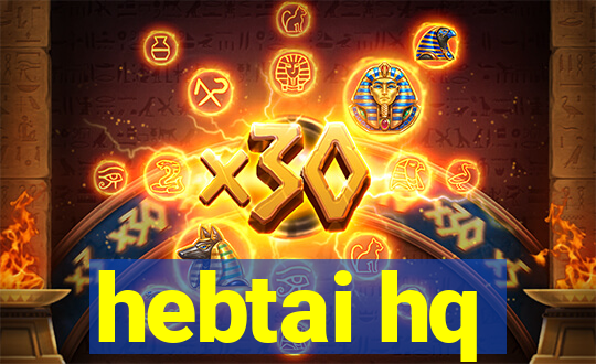 hebtai hq